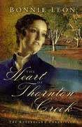 The Heart of Thornton Creek by Bonnie Leon